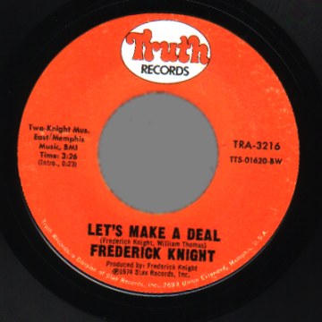 FREDRICK KNIGHT - I Betcha Didn't Know That / Let's Make A Deal - 7inch (SP)