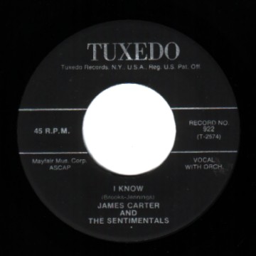 JAMES CARTER & THE SENTIMENTALS - I Know / Hey, Baby, Hey - 7inch (SP)