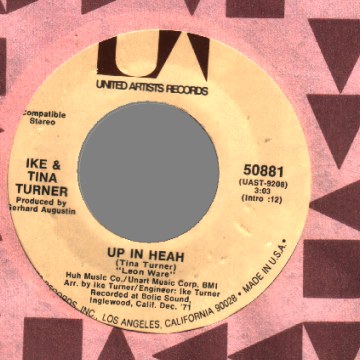 IKE AND TINA TURNER - Doo Wah Ditty / Up In Heah - 45T (SP 2 titres)
