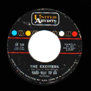 THE EXCITERS - Tell Him / Hard Way To Go - 45T (SP 2 titres)