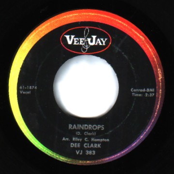 DEE CLARK - I Want To Love You / Raindrops - 7inch (SP)