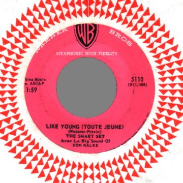 THE SMART SET - Like Young (Toute jeune) / Sweetheart Of Sigma Chi - 7inch (SP)